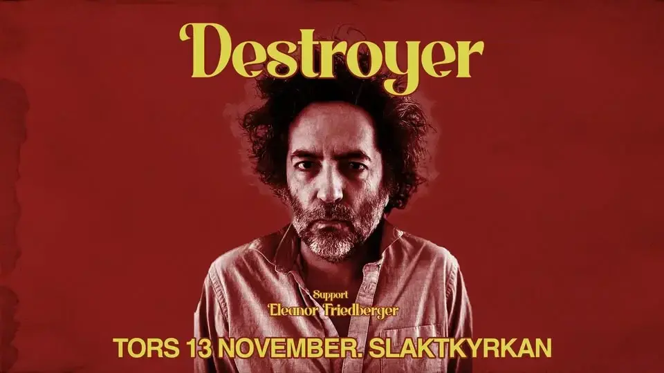 Destroyer + Eleanor Friedberger | Slaktkyrkan