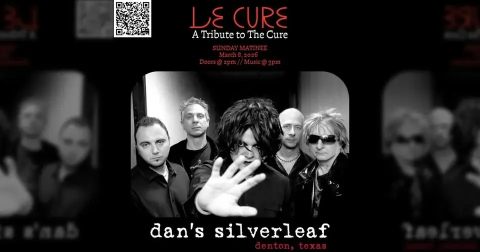 Le Cure: A Tribute to The Cure - Live at Dan's Silverleaf