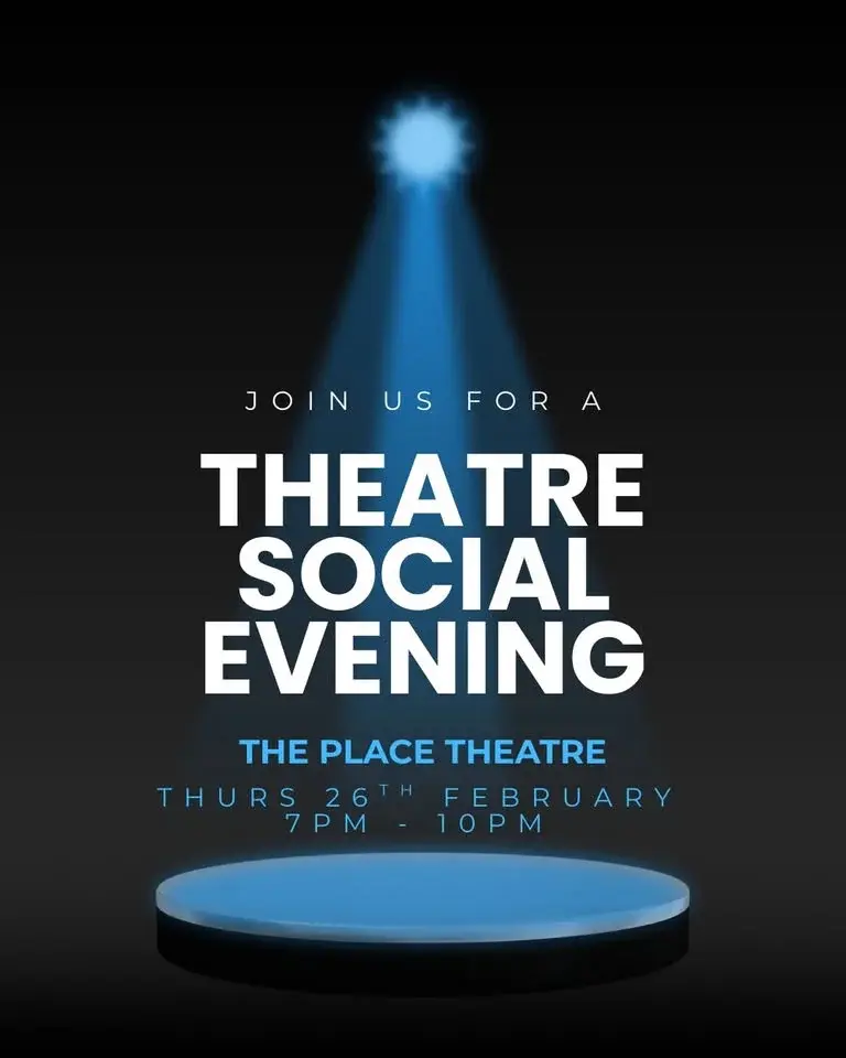The Place Theatre Social Evening
