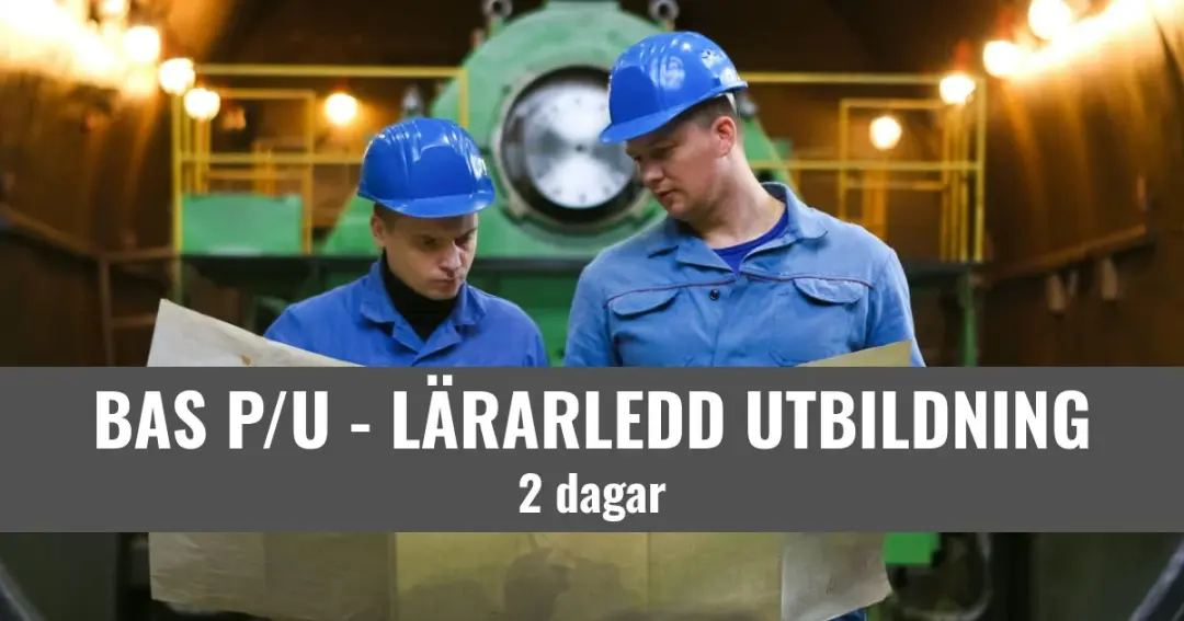 BAS P/U - Byggarbetsmiljösamordnare - Stockholm Älvsjö - 10 400 SEK/ pers.