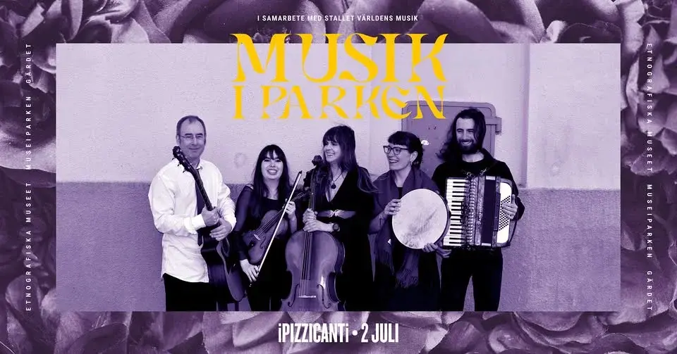 đ¶ Musik i Parken: iPizziCanti pĂ„ Etnografiska museet đł