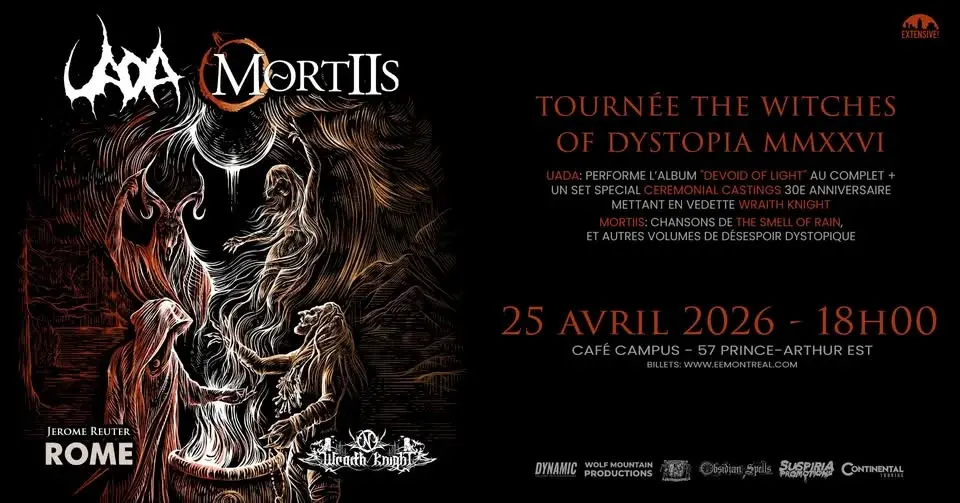 UADA + Mortiis + Rome + Wraith Knight | Montréal