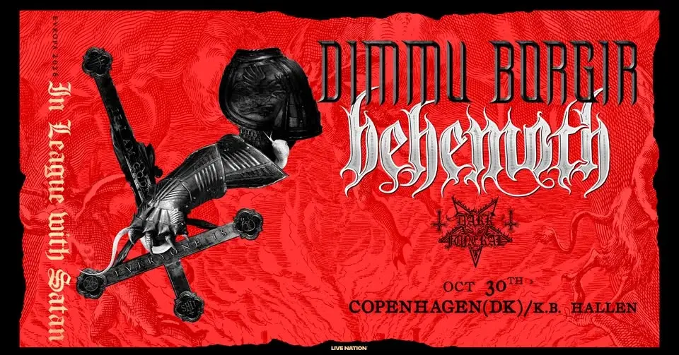 Dimmu Borgir & Behemoth [Special guest: Dark Funeral] // K.B. Hallen // 30. oktober 2026
