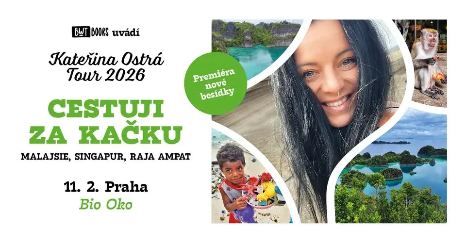 CESTUJI ZA KAČKU - KATEŘINA OSTRÁ | PRAHA