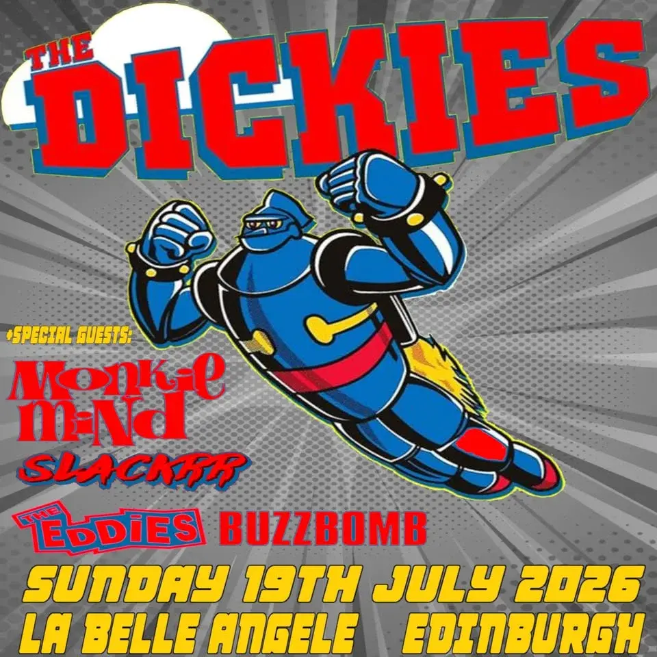 The Dickies + Monkie Mind, Slackrr, The Eddies, Buzzbomb @ La Belle, Edinburgh 