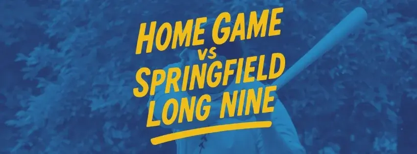 Deep River Grinders vs. Springfield Long Nine
