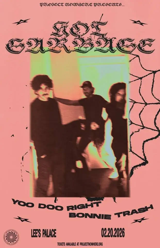 HOT GARBAGE • YOO DOO RIGHT • BONNIE TRASH