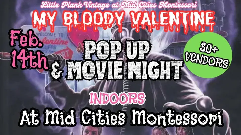 Valentines Day Pop up & Movie Night (My Bloody Valentine)