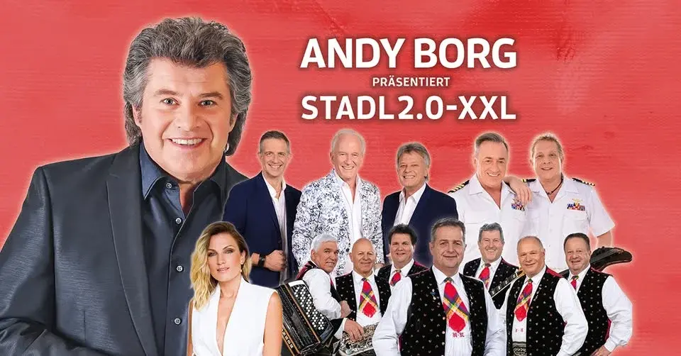 Andy Borg präs. Stadl 2.0-XXL • Passau