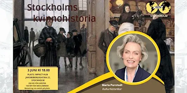 Stockholms kvinnohistoria – Föreläsning med Maria Perstedt 👩🎓🏙️