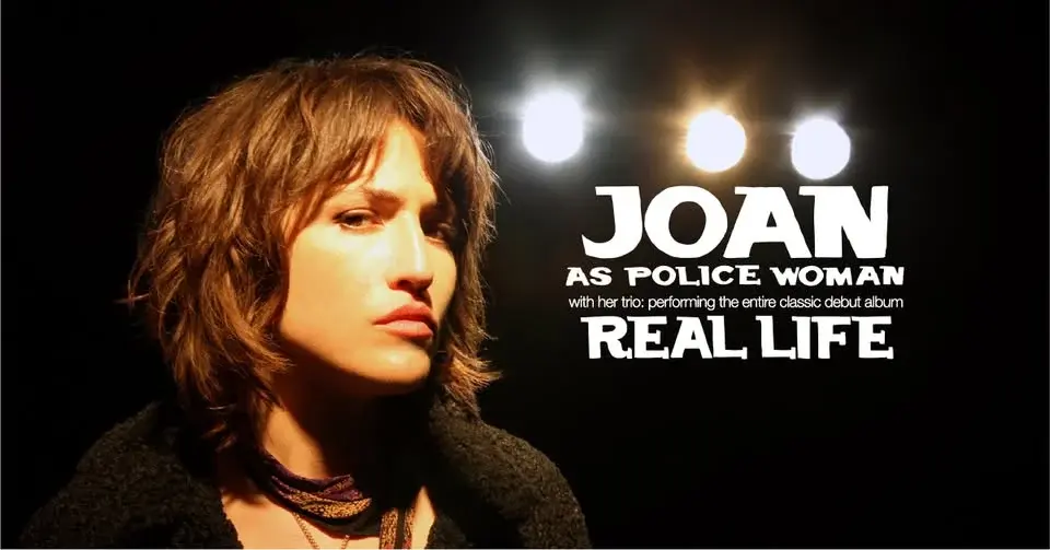 Joan As Police Woman (USA) || 20 Years of Real Life