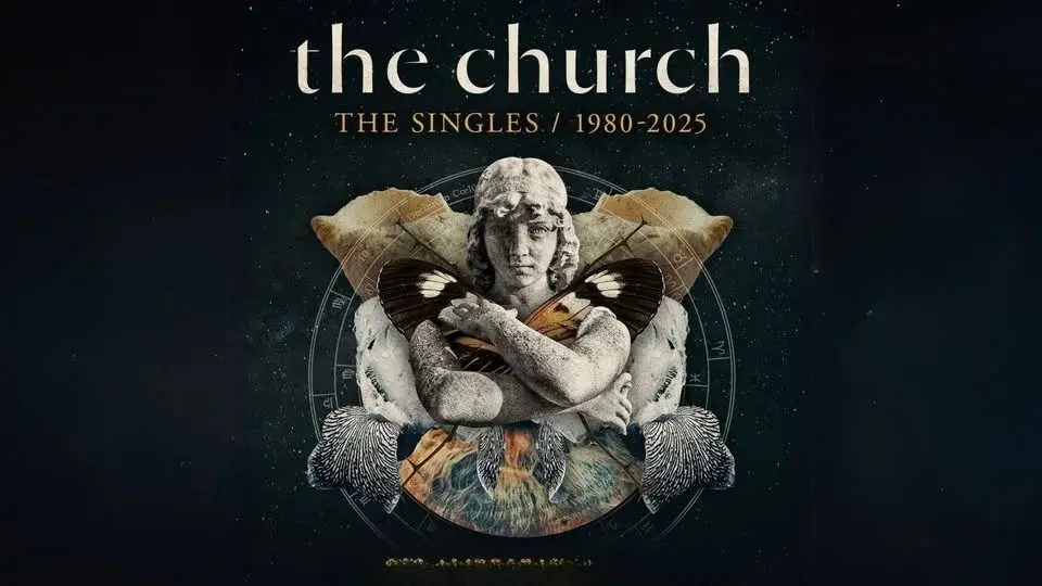 The Church - THE SINGLES: 1980-2025
