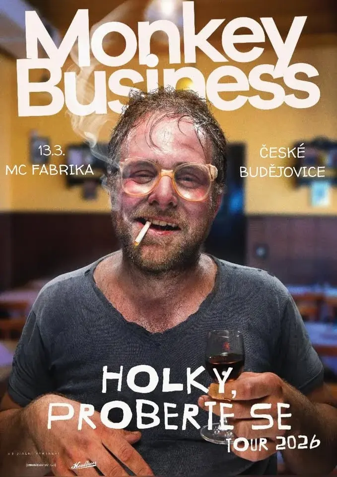 MONKEY BUSINESS - HOLKY PROBERTE SE TOUR 2026 / České Budějovice