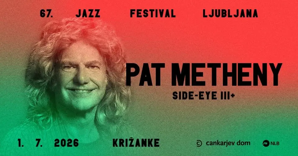 Pat Metheny: Side-Eye III+ // 67. Jazz festival Ljubljana 