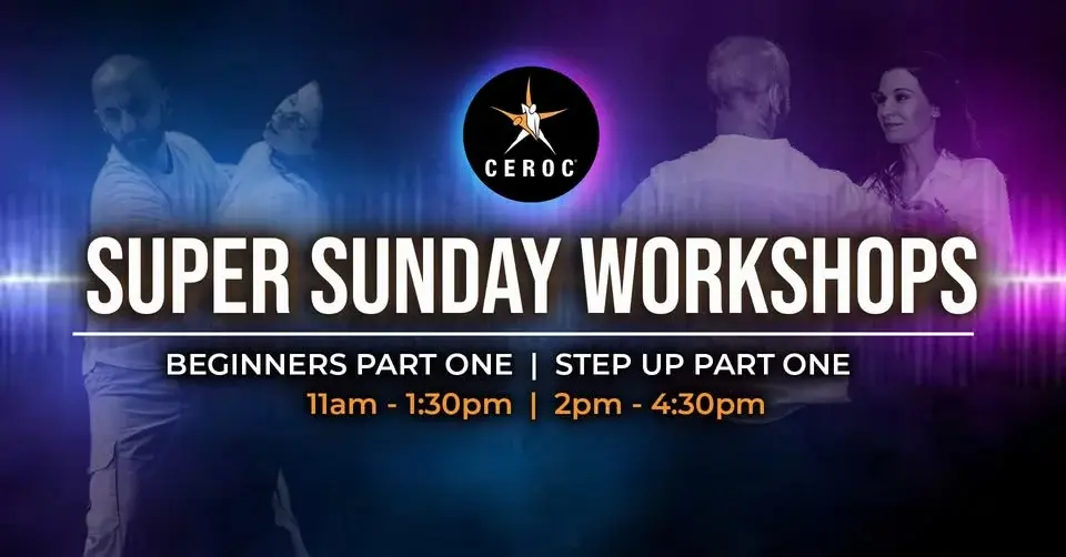 Super Sunday Workshops - Beginners Part One / Step Up Part One