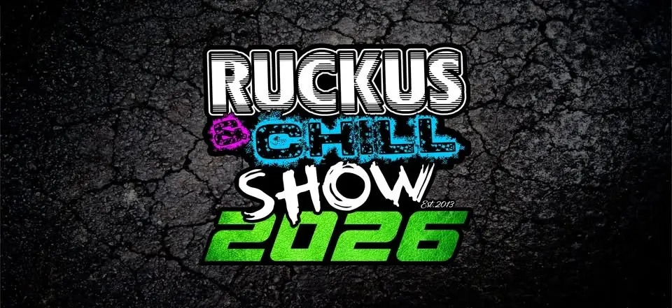 RUCKUS AND CHILL 2026