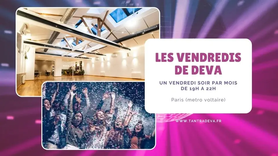 ATELIER NEO TANTRA PARIS VENDREDI 13 FEVRIER 19H METRO VOLTAIRE
