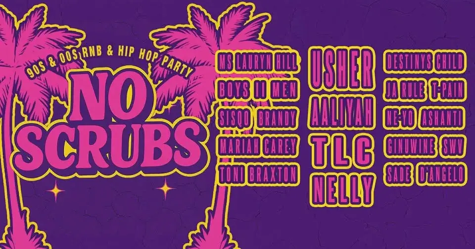No Scrubs: 90s & 00s R&B Party (London)