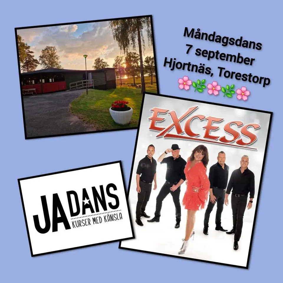 MÅNDAGSDANS 🌸 Excess på Hjortnäs, Torestorp