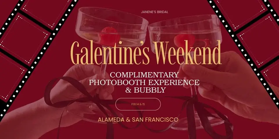 Galentine's Weekend | Janene's Bridal SF