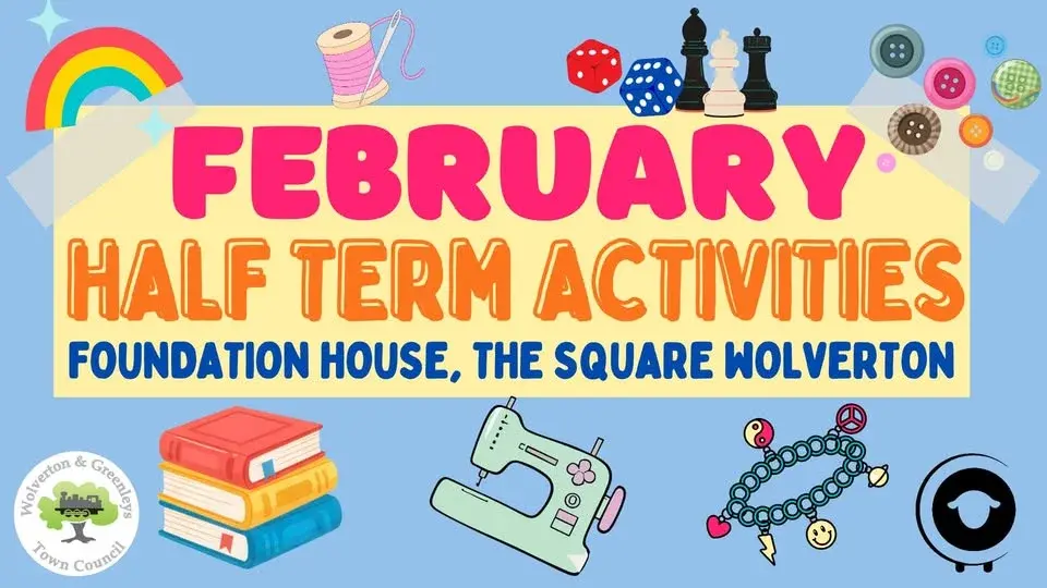 February Half Term Activities Age 5 - 13 (16th - 18th February)
