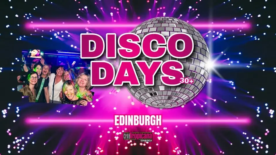 Disco Days - 16th May 🪩 Edinburgh