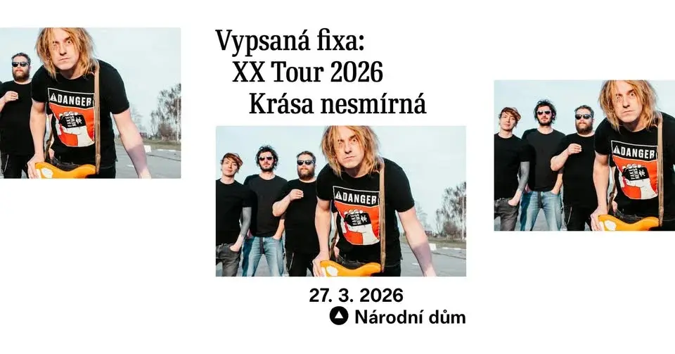 Vypsaná fiXa: XX Tour 2026: Krása nesmírná // Národní dům // Ústí nad Labem