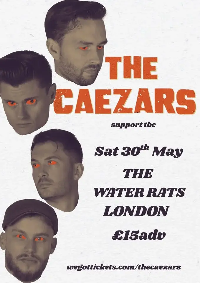 The Caezars at The Water Rats - London 