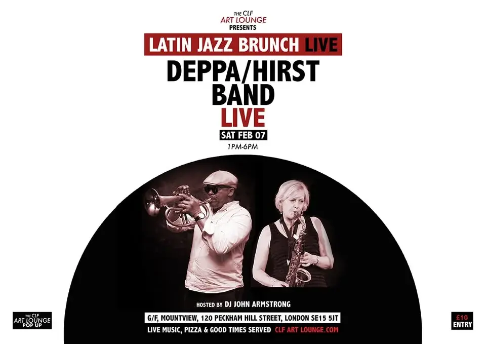 Latin Jazz Brunch Live with Deppa/Hirst Band (Live) + DJ John Armstrong