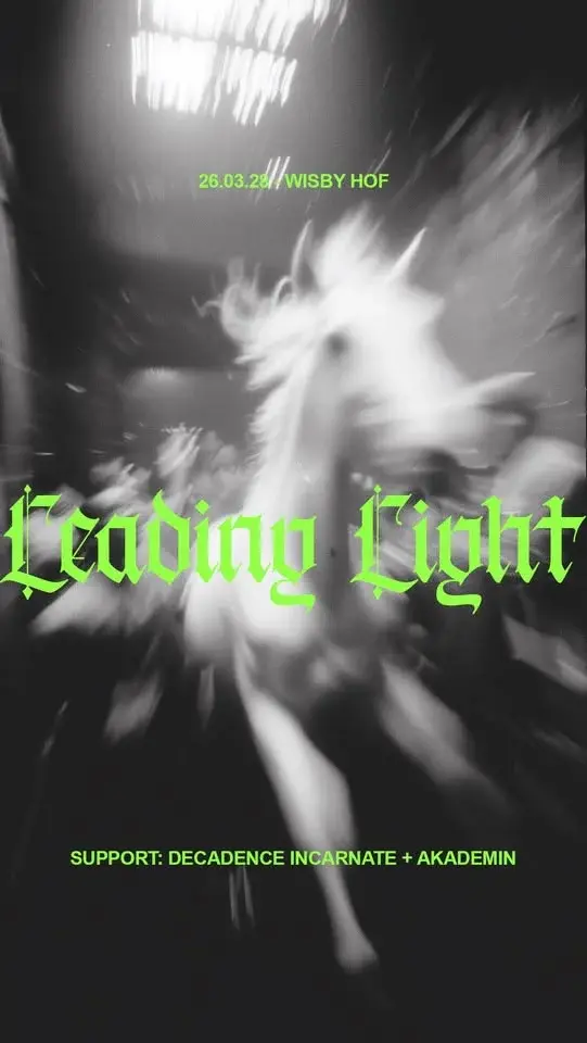LEADING LIGHT | DECADENCE INCARNATE | AKADEMIN Live @ Wisby Hof