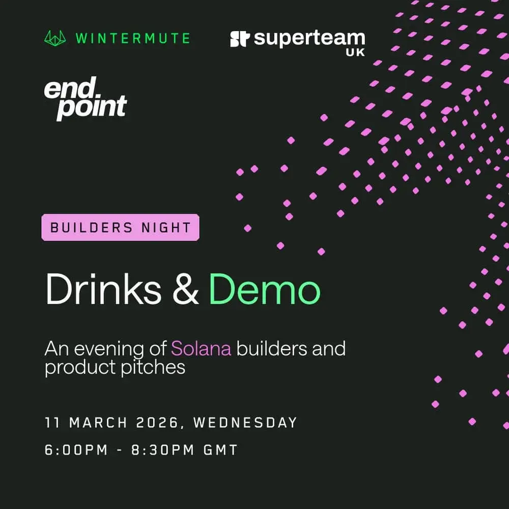 Wintermute & Superteam Presents: EndPoint