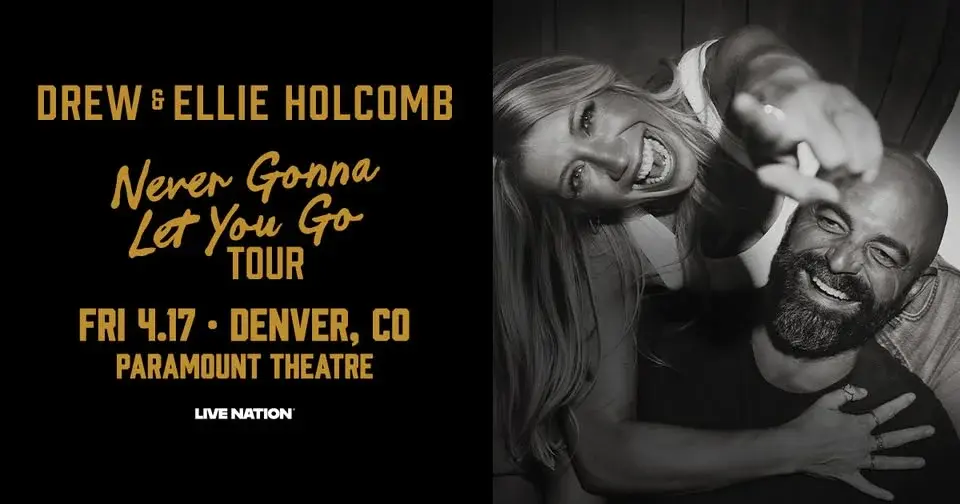 Drew and Ellie Holcomb Never Gonna Let You Go Tour
