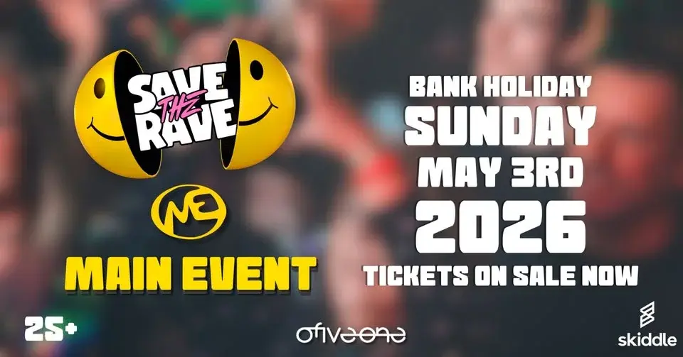 Save The Rave - Main Event