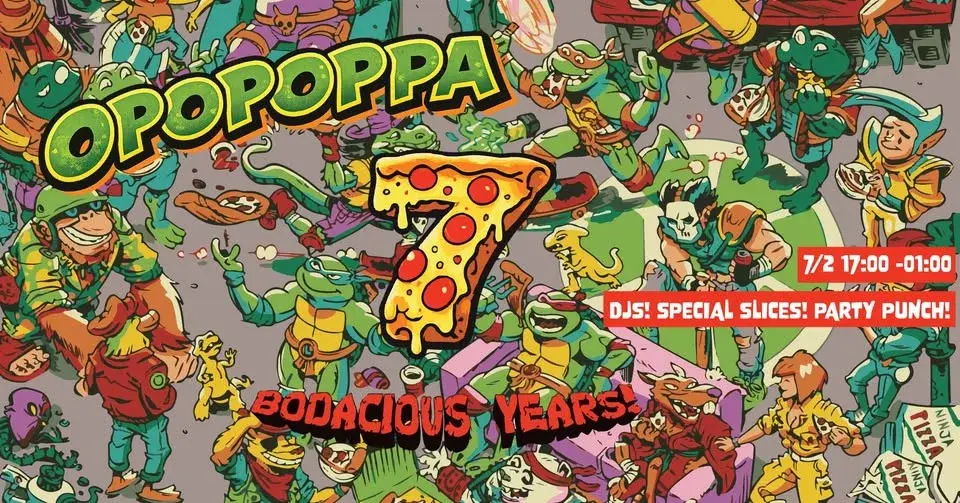 Opopoppa - 7 Bodacious years!!!