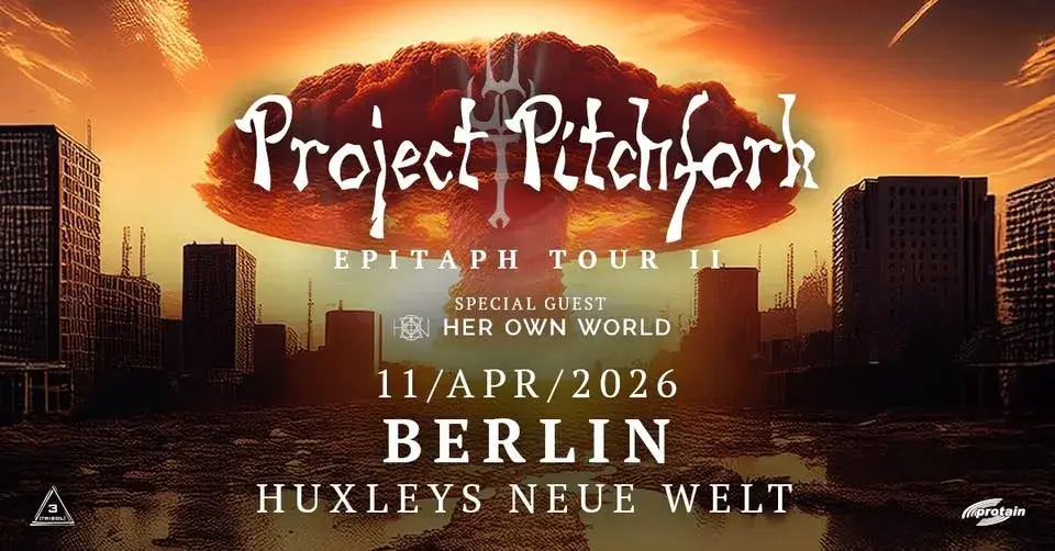 PROJECT PITCHFORK ~Berlin/Huxleys Neue Welt 