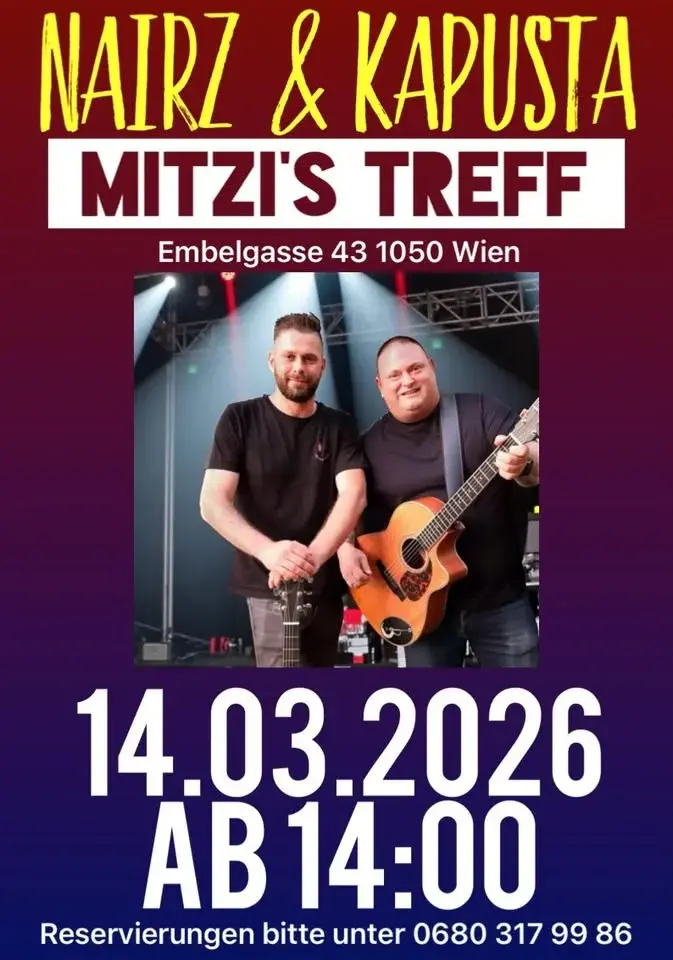Nairz & Kapusta Mitzi´s Treff /14.03/ 14:00