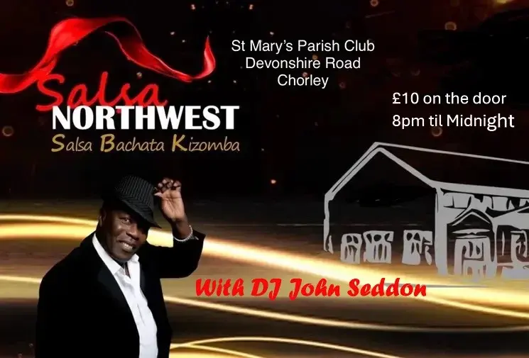 LET'S DANCE SPECIAL - SATURDAY 7TH MARCH St Mary's Parish Centre, Chorley PR7 2SR