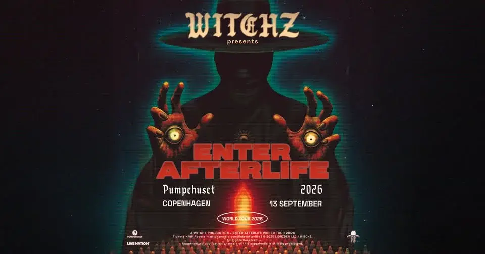 WITCHZ - ENTER AFTERLIFE World Tour 2026 // Pumpehuset // 13. September 2026