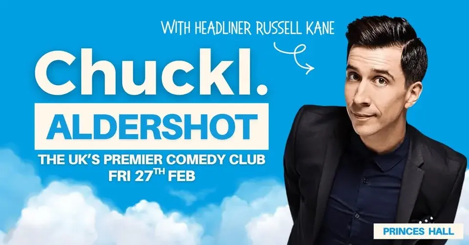 Chuckl. Aldershot with Russell Kane & Special Guests