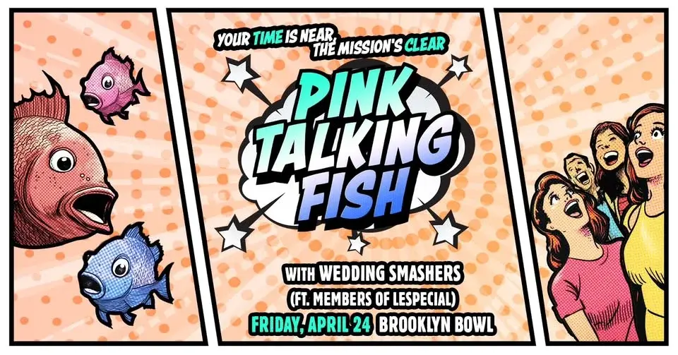 Pink Talking Fish: Pink Floyd, Talking Heads & Phish - w/ Wedding Smashers (ft members of lespecial)