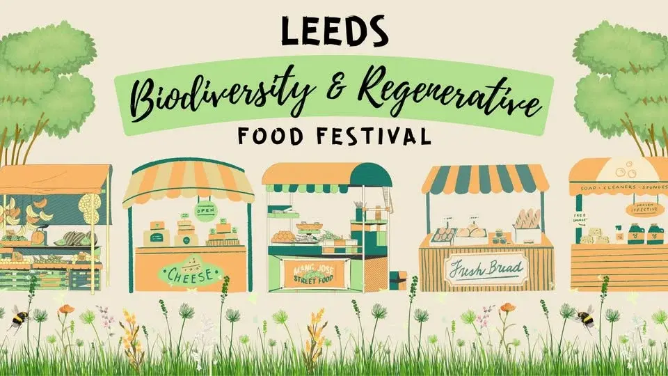 Leeds Biodiversity & Regenerative Food Festival
