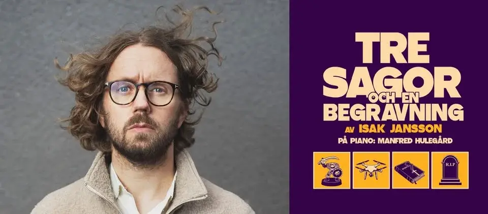 Isak Jansson - TRE SAGOR OCH EN BEGRAVNING - Stockholm 27/2