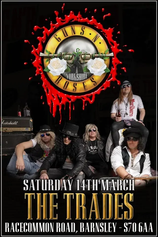 GUNS N YORKSHIRE ROSES LIVE! @ TRADES CLUB BARNSLEY