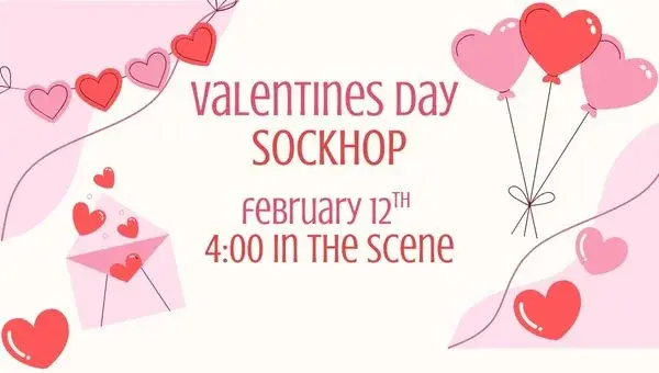 Valentines Day Sockhop!