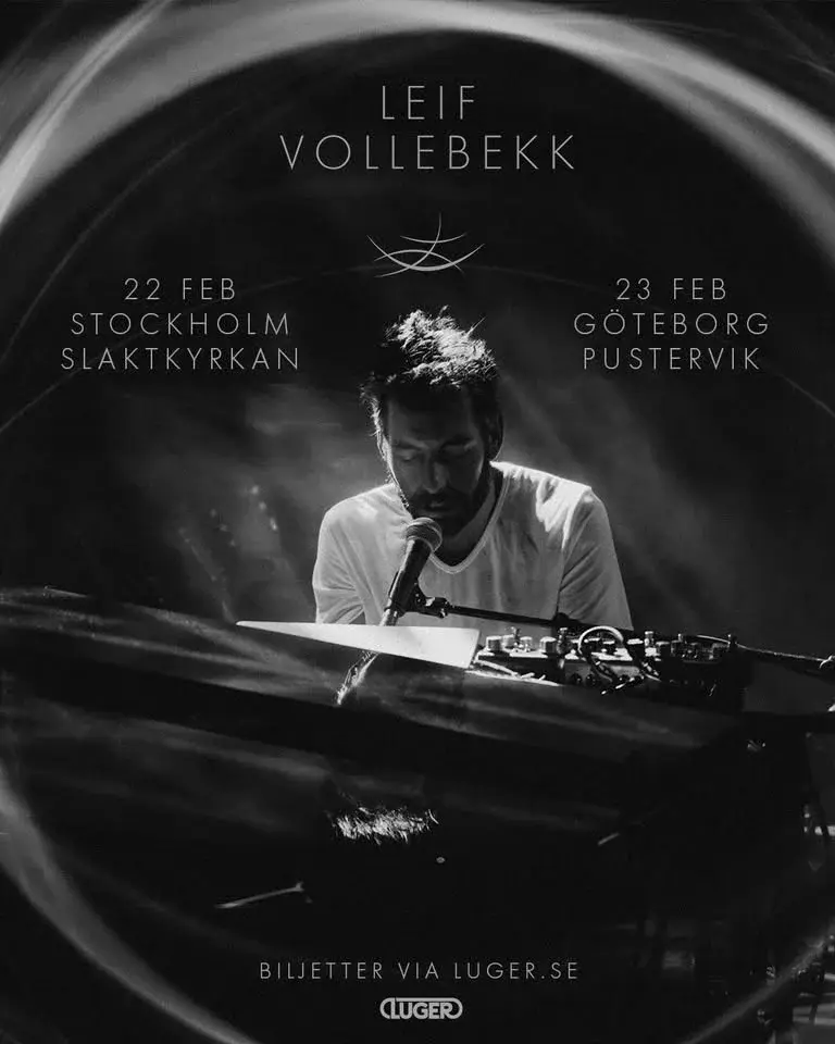Leif Vollebekk + Support: Lau Noah | Stockholm, Slaktkyrkan