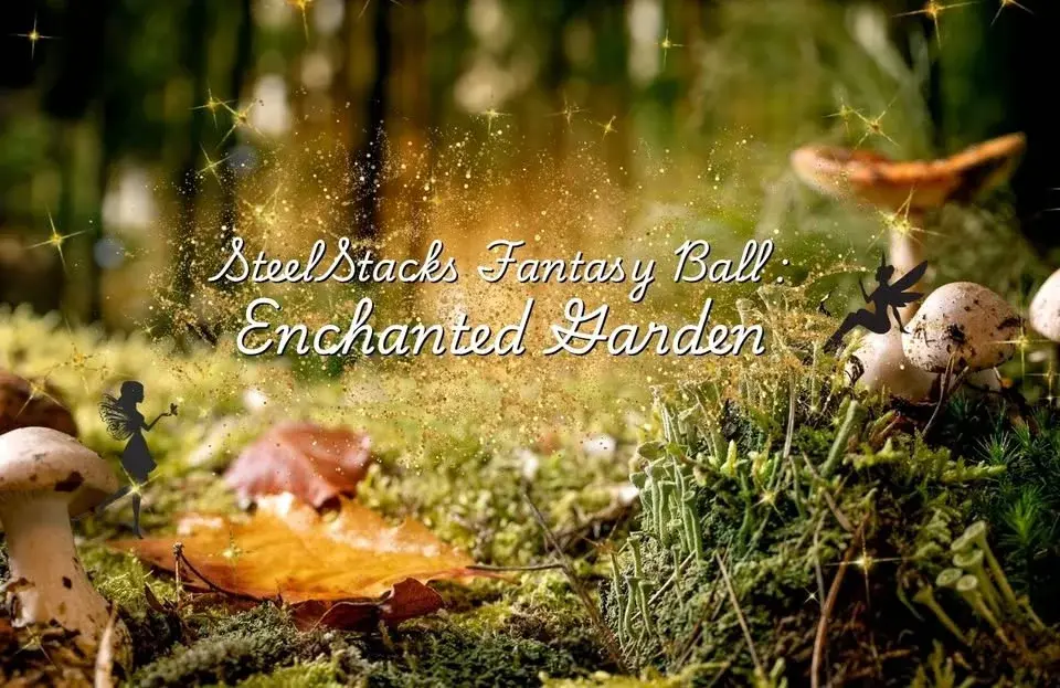 SteelStacks Fantasy Ball: Enchanted Garden at Musikfest Cafe 