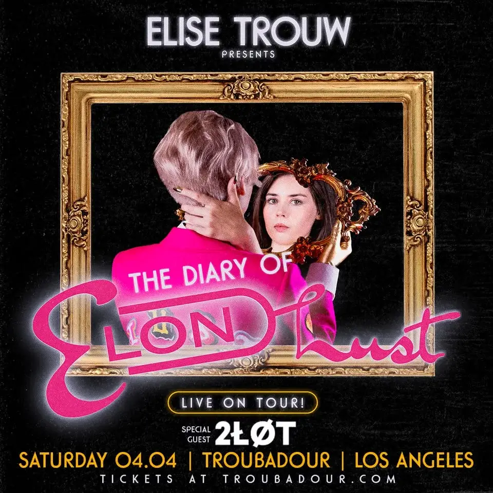Elise Trouw w/ 2ŁØT at Troubadour