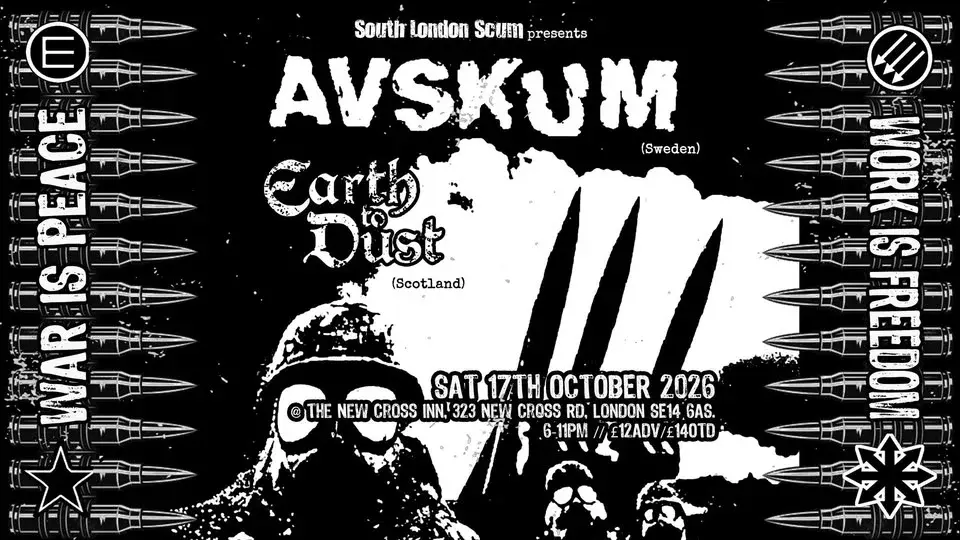 SLS presents:  AVSKUM (Swe) + EARTH TO DUST + friends