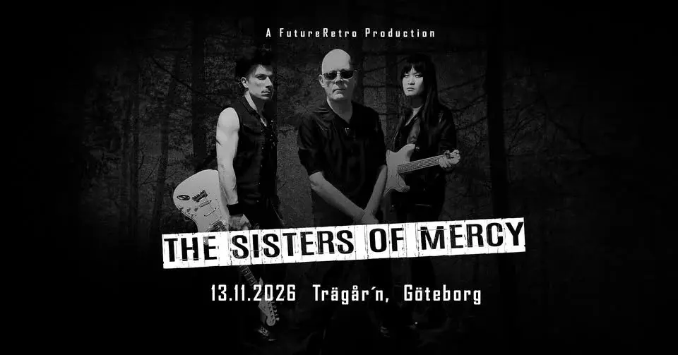 THE SISTERS OF MERCY - FutureRetro 