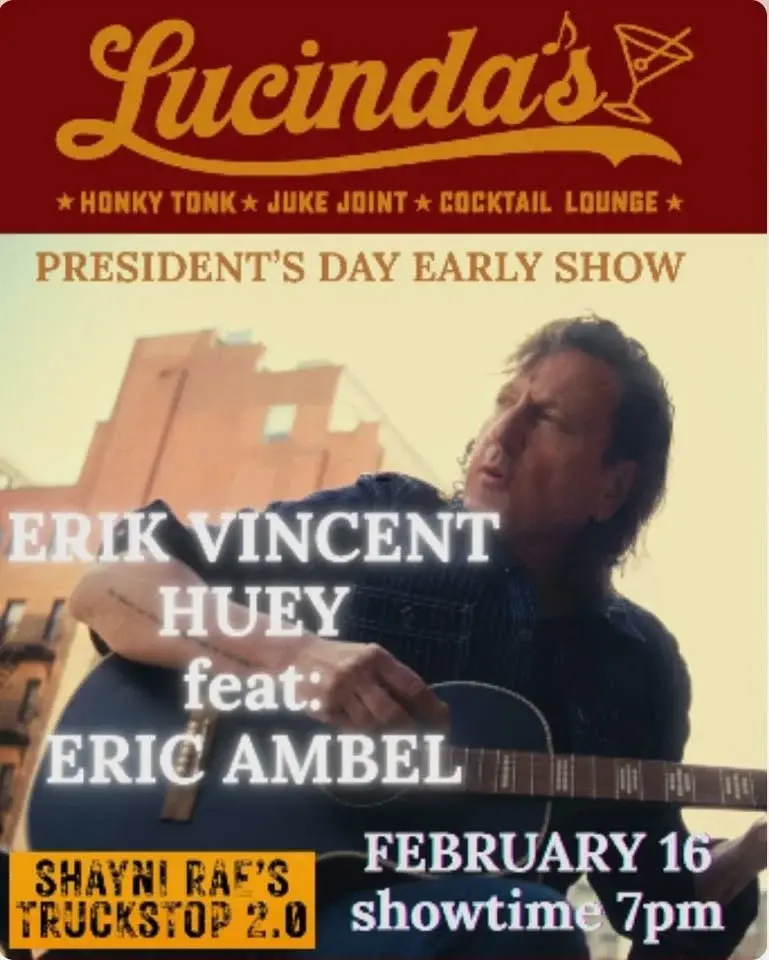 Erik Vincent Huey w/ Eric Ambel + Starbelly in NYC